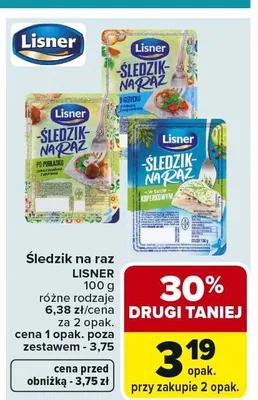 Śledź na raz LISNER różne rodzaje promocja w Carrefour Market