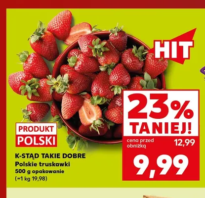 Truskawki polskie K-Stąd Takie Dobre promocja w Kaufland