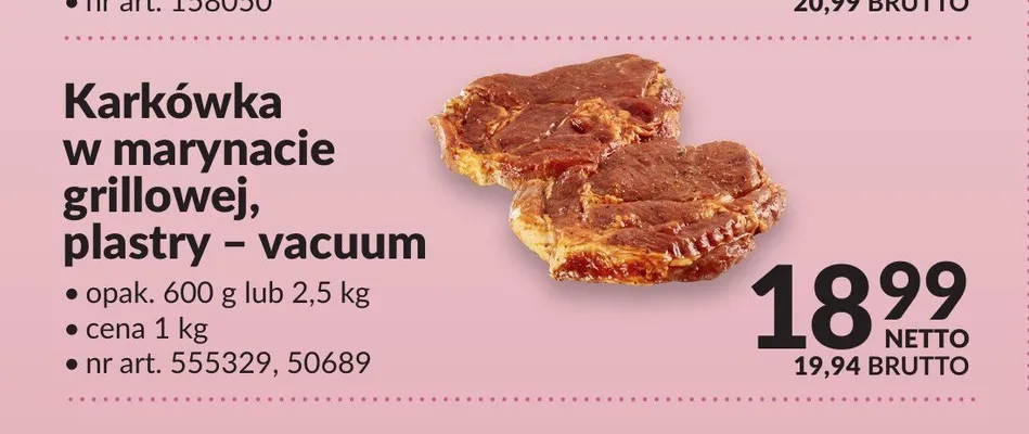 Karkówka w marynacie grillowej plastry vacuum promocja w Makro