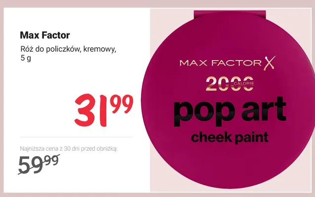Róż do policzków kremowy Max Factor 2000 Calorie Pop Art Cheek Paint promocja w Rossmann