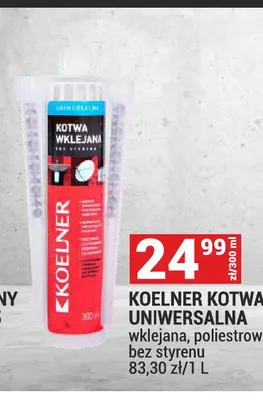 Kotwa uniwersalna wklejana poliestrowa bez styrenu Koelner promocja w Merkury Market