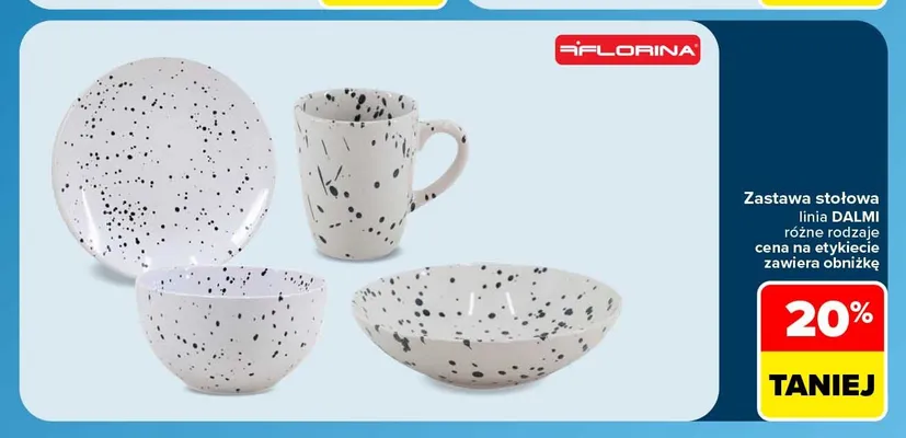 Zastawa stołowa Florina Dalmi promocja w Carrefour