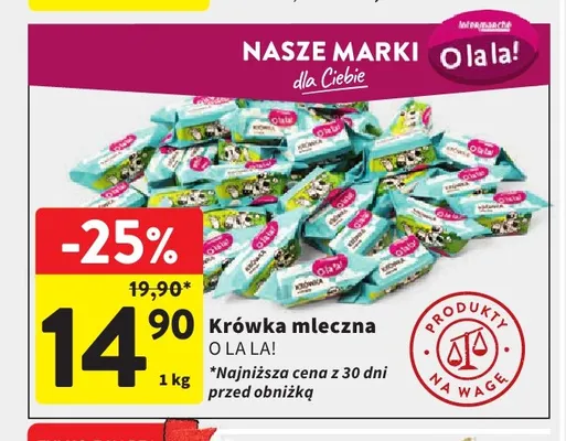 Krówka mleczna O la la! promocja w Intermarche