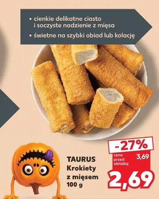 Krokiety z mięsem Taurus promocja w Kaufland