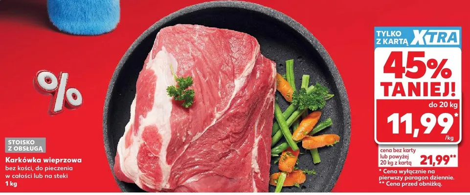 Karkówka wieprzowa bez kości do pieczenia w całości lub na steki promocja w Kaufland