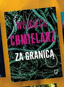 Książka Za granicą Wojciech Chmielarz promocja w Biedronka