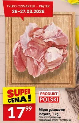 Mięso gulaszowe indycze promocja w Twój Market