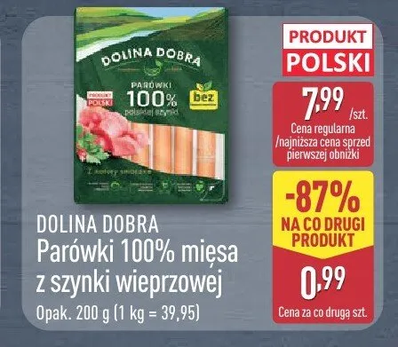 Parówki 100% mięsa z szynki wieprzowej Dolina Dobra promocja w Aldi