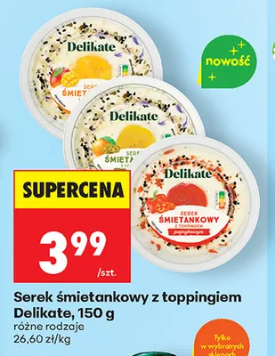 Serek śmietankowy z toppingiem Delikate promocja w Biedronka