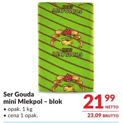 Ser Gouda mini Mlekpol - blok promocja w Makro