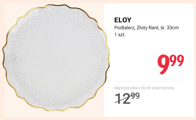 Podtalerz złoty rant śr. 33 cm Eloy promocja w Rossmann