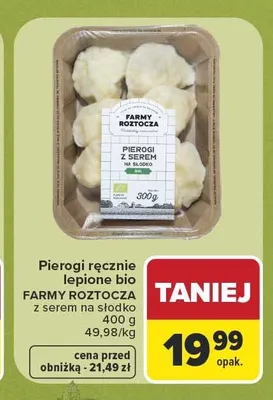 Pierogi ręcznie lepione bio z serem na słodko Farmy Roztocza promocja w Carrefour