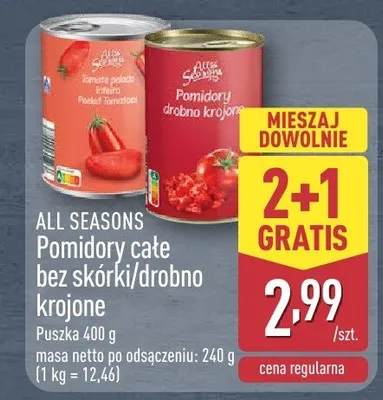 Pomidory całe bez skórki/drobno krojone promocja w Aldi