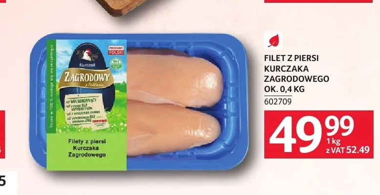 Filet z piersi kurczaka zagrodowego Zagrodowy promocja w Selgros