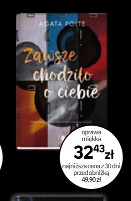 Książka Zawsze chodziło o ciebie oprawa miękka promocja w Empik