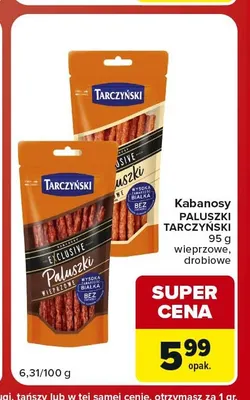 Kabanosy Paluszki wieprzowe Tarczyński promocja w Carrefour Market