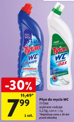 Płyn do mycia WC Tytan Cleaner Max Bakteriobójczy promocja w Intermarche