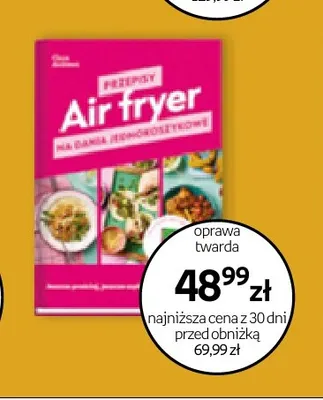 Książka Przepisy Air fryer na dania jednogarnkowe promocja w Empik