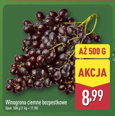 Winogrona ciemne bezpestkowe promocja w Aldi