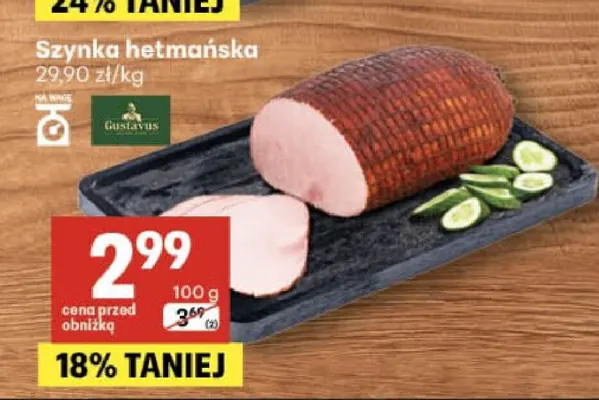 Szynka hetmańska Gustavus promocja w Delikatesy Centrum