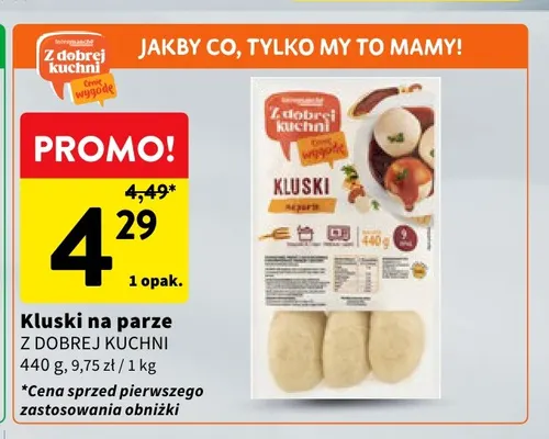 Kluski na parze Z Dobrej Kuchni promocja w Intermarche