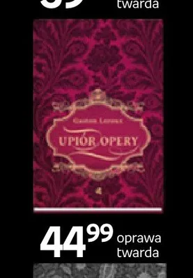 Książka Upiór opery Gaston Leroux oprawa twarda promocja w Empik