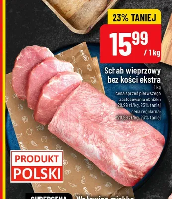 Schab wieprzowy bez kości ekstra promocja w POLOmarket