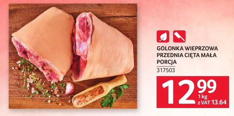 Golonka wieprzowa przednia cięta mała porcja promocja w Selgros