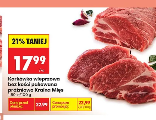 Karkówka wieprzowa bez kości pakowana próżniowo Kraina Mięs promocja w Biedronka