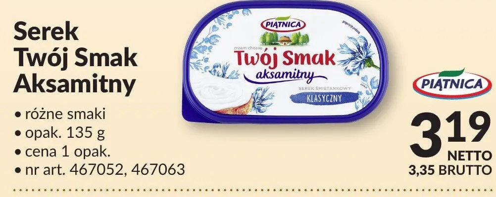 Serek Twój Smak aksamitny Piątnica różne smaki promocja w Makro