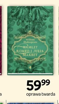 Książka Hamlet Romeo i Julia Makbet oprawa twarda promocja w Empik