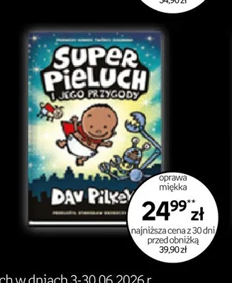 Książka Super Pieluch i jego przygody Dav Pilkey promocja w Empik