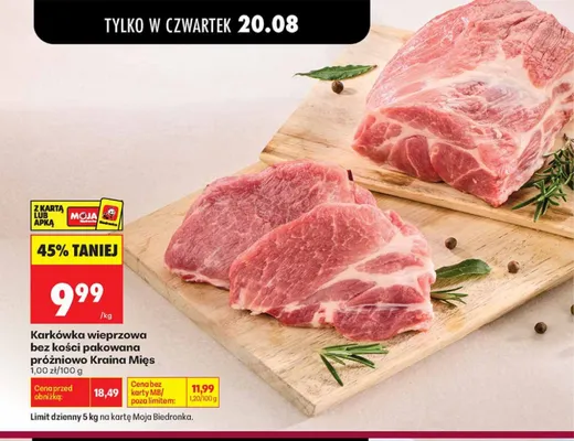 Karkówka wieprzowa bez kości pakowana próżniowo Kraina Mięs promocja w Biedronka