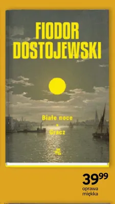 Książka Białe noce Gracz Fiodor Dostojewski promocja w Empik