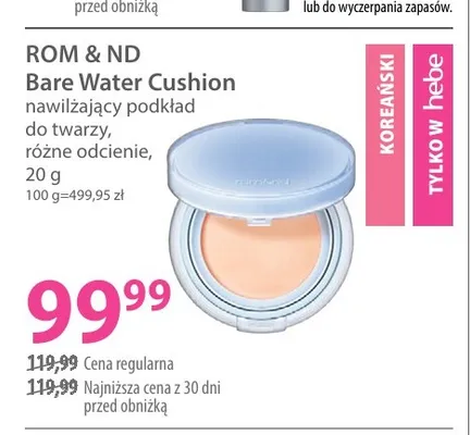 Nawilżający podkład do twarzy Rom & Nd Bare Water Cushion promocja w Hebe