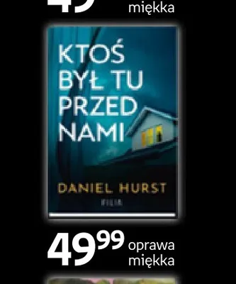 Książka Ktoś był tu przed nami Daniel Hurst promocja w Empik