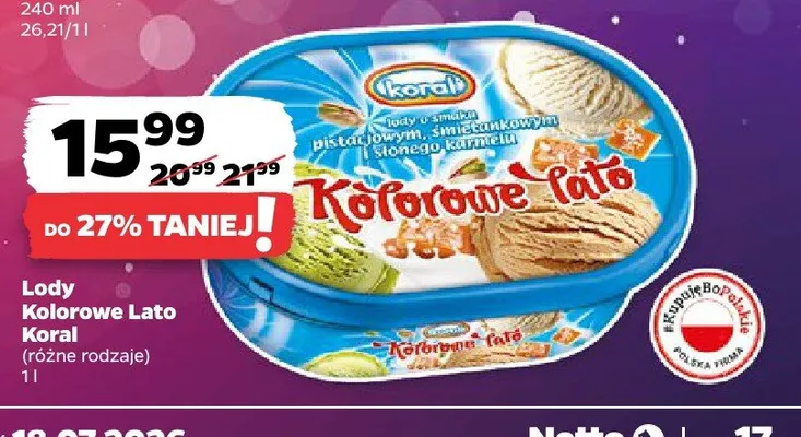 Lody Kolorowe Lato Koral o smaku pistacjowym śmietankowym i słonego karmelu promocja w Netto
