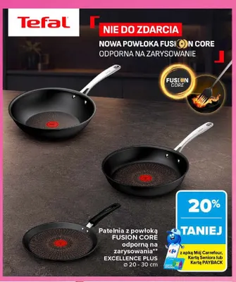 Patelnia z powłoką Fusion Core Excellence Plus Tefal promocja w Carrefour