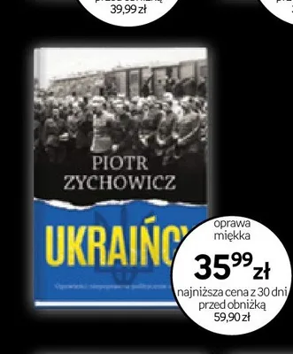 Książka Ukraińcy Piotr Zychowicz promocja w Empik