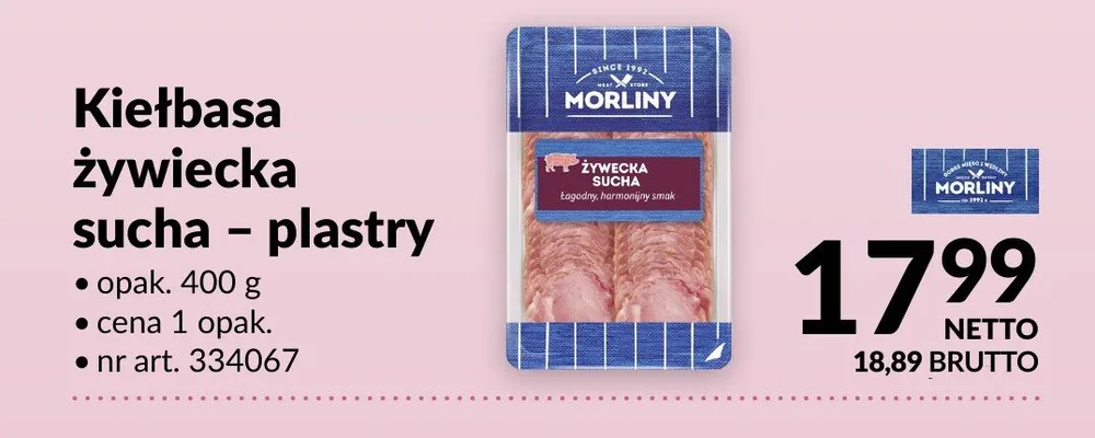 Kiełbasa żywiecka sucha plastry Morliny promocja w Makro