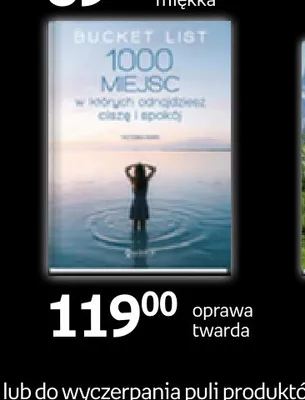 Książka Bucket List 1000 miejsc w których odnajdziesz ciszę i spokój promocja w Empik