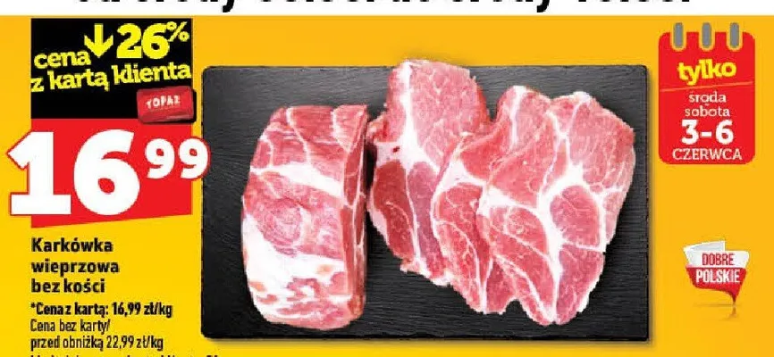 Karkówka wieprzowa bez kości promocja w TOPAZ