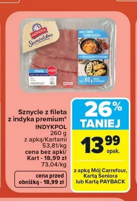 Sznycle z fileta z indyka premium Indykpol Samodobro promocja w Carrefour Market