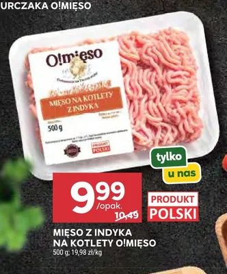 Mięso z indyka na kotlety O!Mięso promocja w Stokrotka