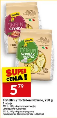Tortellini szynka Novelle promocja w Twój Market