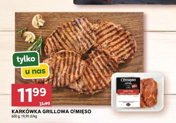 Karkówka grillowa O!Mięso promocja w Stokrotka