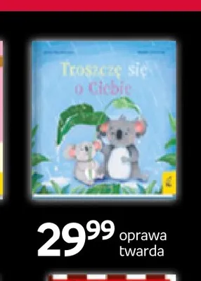 Książka Troszczę się o Ciebie promocja w Empik