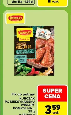 Fix do potraw kurczak po meksykańsku Winiary Pomysł na... promocja w Carrefour Market