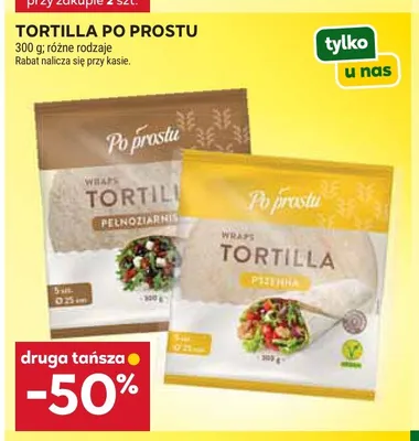 Tortilla pełnoziarnista Po Prostu promocja w Stokrotka