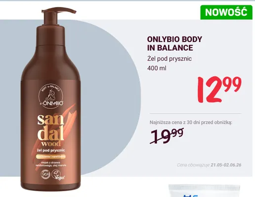 Żel pod prysznic ONLYBIO BODY IN BALANCE promocja w Rossmann